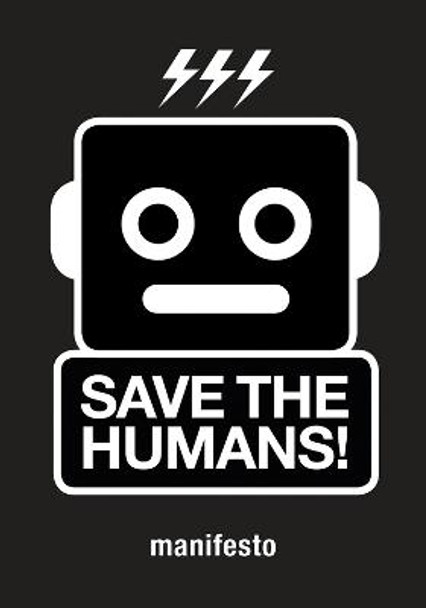 Save the Humans: How to Survive by Mieke Gerritzen