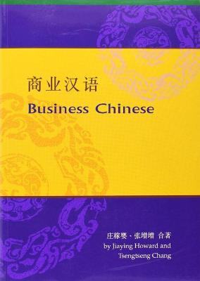 Business Chinese by Howard Jiaying