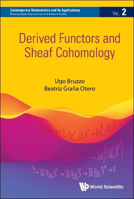 Derived Functors And Sheaf Cohomology by Ugo Bruzzo