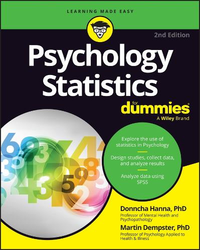 Psychology Statistics for Dummies Donncha Hanna 9781394295319