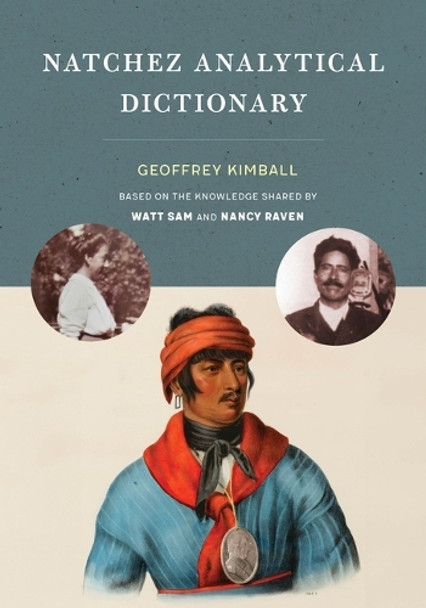 Natchez Analytical Dictionary Geoffrey D. Kimball 9781496240354