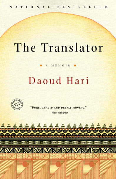 The Translator: A Memoir by Daoud Hari 9780812979176