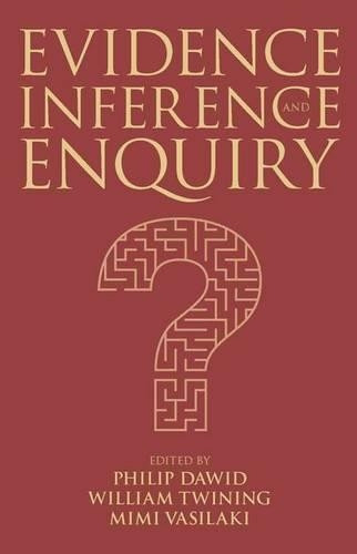 Evidence, Inference and Enquiry by William Twining 9780197264843
