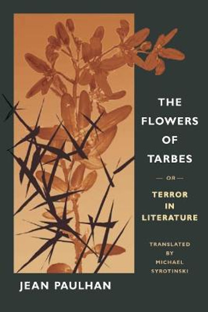 The Flowers of Tarbes: or, Terror in Literature by Jean Paulhan