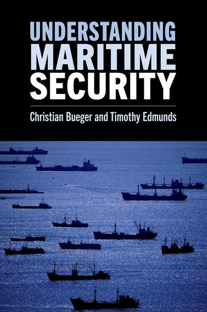 Understanding Maritime Security by Christian Bueger 9780197767153