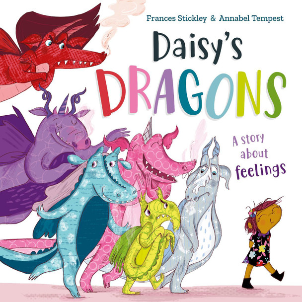 Daisy's Dragons by Frances Stickley