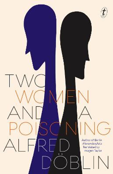 Two Women And A Poisoning by Alfred Doblin