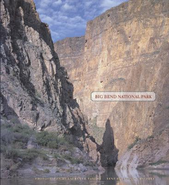 Big Bend National Park by Laurence Parent