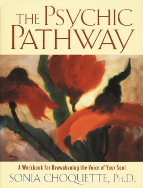 Psychic Pathway by Sonia Choquette