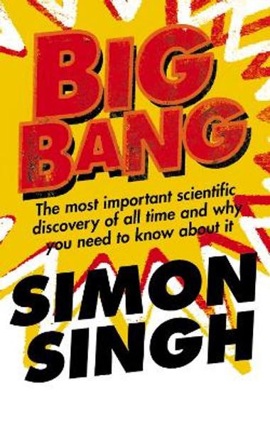 Big Bang by Dr. Simon Singh