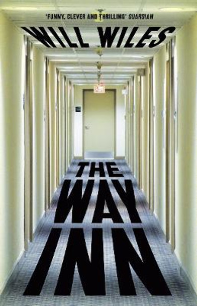 The Way Inn by Will Wiles