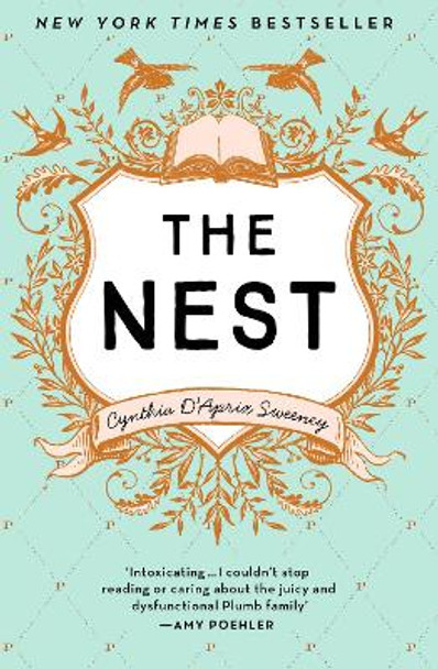 The Nest by Cynthia D'Aprix Sweeney