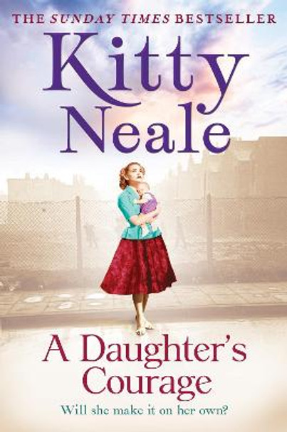 A Daughter's Courage by Kitty Neale