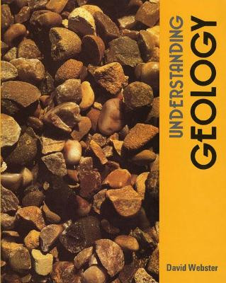 Understanding Geology Banded Set (Pupil's and Workbook) by D. Webster