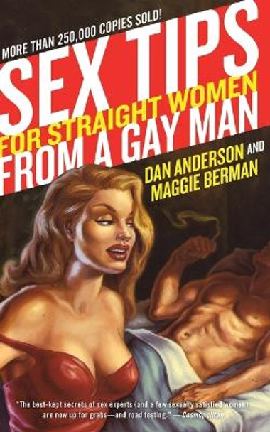 Sex Tips for Straight Women from a Gay Man by Dan Anderson