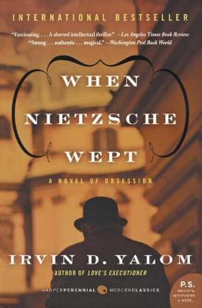 When Nietzsche Wept by Irvin D. Yalom