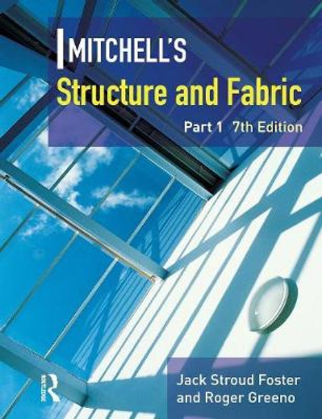 Mitchell's Structure & Fabric Part 1 by J. S. Foster