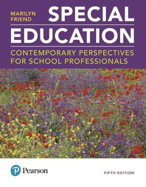 Special Education: Contemporary Perspectives for School Professionals by Marilyn Friend