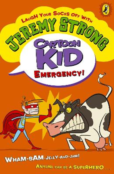 Cartoon Kid - Emergency! by Jeremy Strong