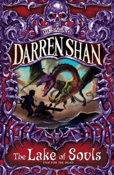 The Lake of Souls (The Saga of Darren Shan, Book 10) by Darren Shan