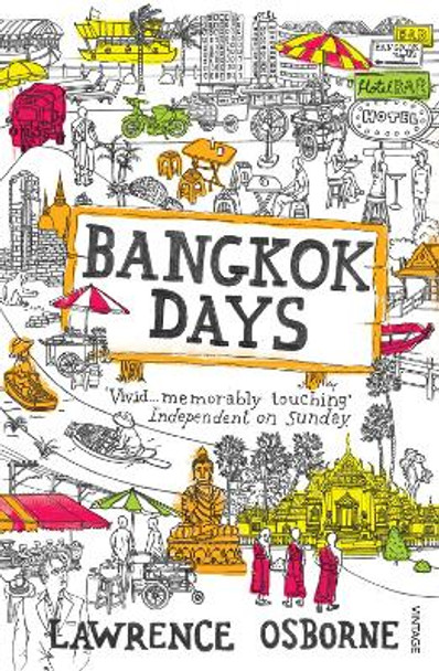 Bangkok Days by Lawrence Osborne