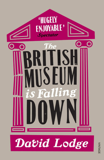 The British Museum Is Falling Down by David Lodge
