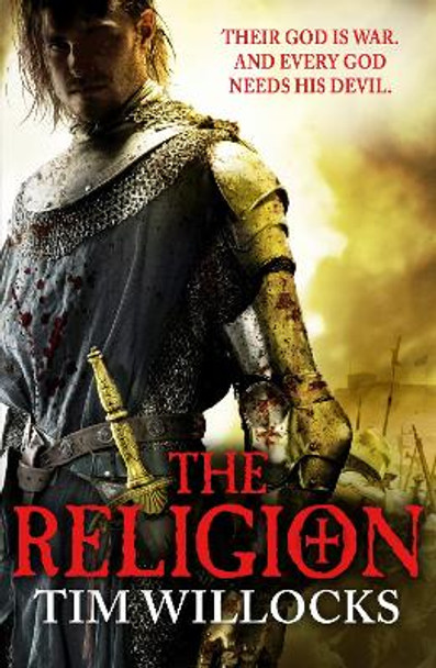 The Religion by Tim Willocks