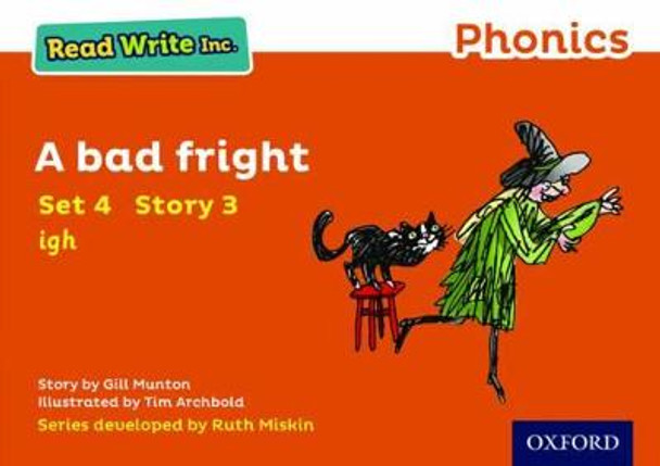 Read Write Inc. Phonics: Orange Set 4 Storybook 3 A Bad Fright by Gill Munton