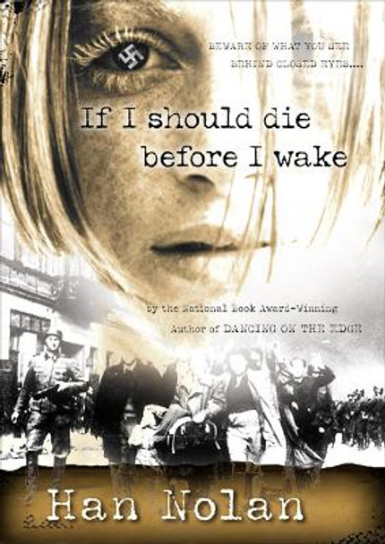 If I Should Die Before I Wake by Han Nolan