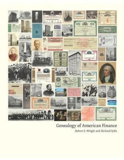 Genealogy of American Finance by Robert E. Wright