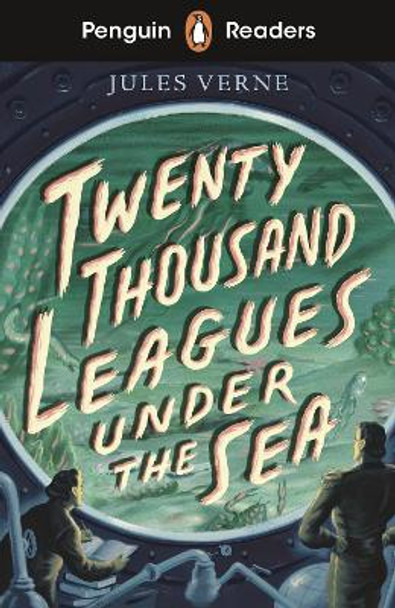 Penguin Readers Starter Level: Twenty Thousand Leagues Under the Sea (ELT Graded Reader) by Jules Verne
