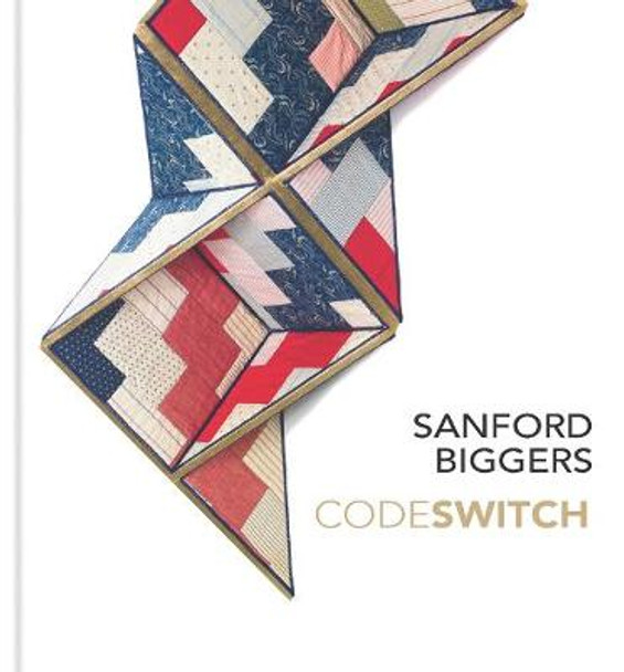 Sanford Biggers: Codeswitch by Andrea Andersson