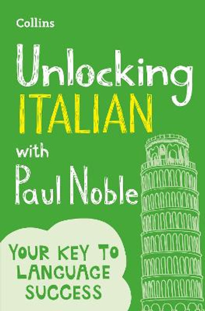 Unlocking Italian with Paul Noble by Paul Noble