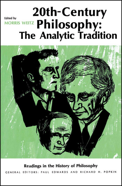 Twentieth-Century Philosophy by Morris Weitz 9780029349908