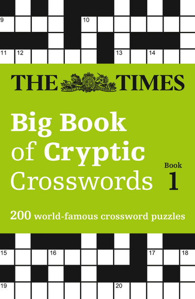 The Times Big Book of Cryptic Crosswords Book 1: 200 world-famous crossword puzzles by The Times Mind Games