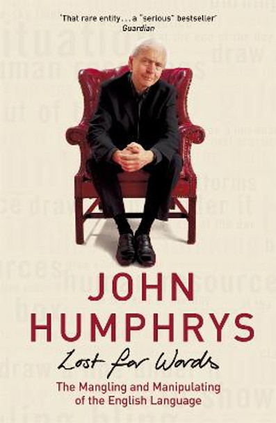 Lost For Words by John Humphrys