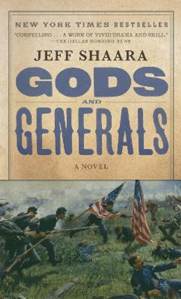 Gods And Generals by Jeff Shaara