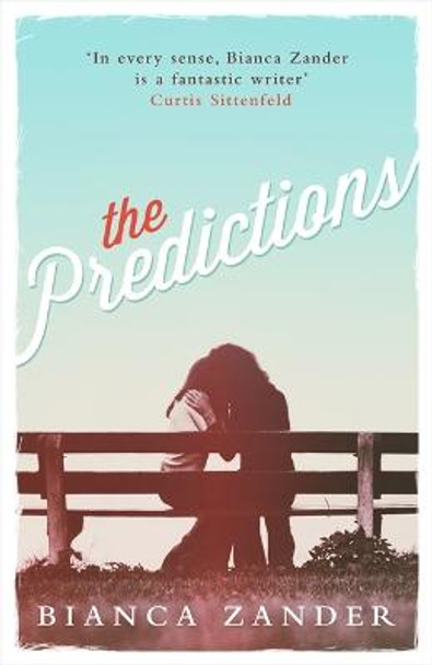 The Predictions by Bianca Zander