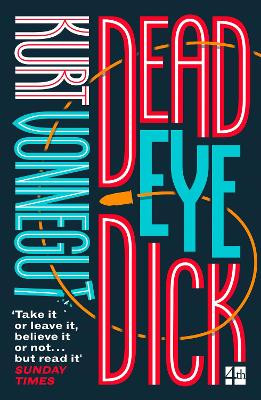 Deadeye Dick by Kurt Vonnegut