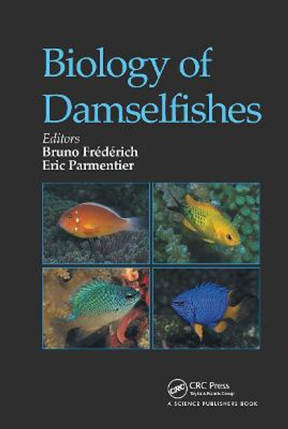 Biology of Damselfishes by Bruno Frederich