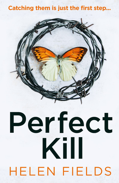 Perfect Kill (A DI Callanach Thriller, Book 6) by Helen Fields