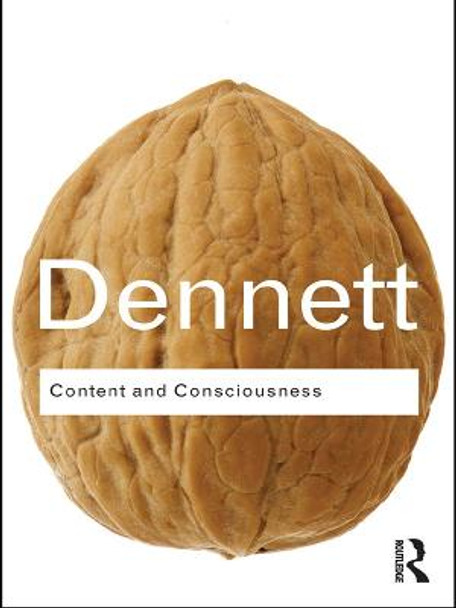 Content and Consciousness by Daniel C. Dennett