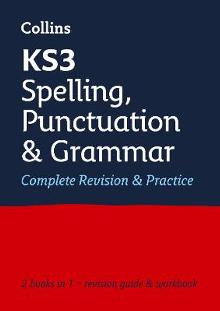 KS3 Spelling, Punctuation and Grammar All-in-One Complete Revision and Practice (Collins KS3 Revision) by Collins KS3