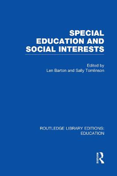 Special Education and Social Interests by Len Barton