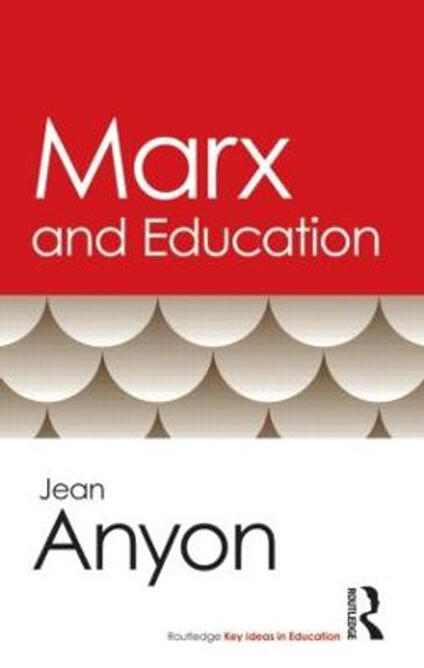 Marx and Education by Jean Anyon