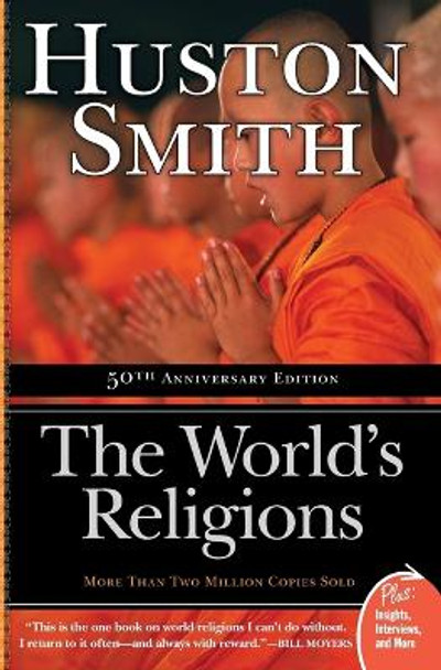 The World's Religions by Huston Smith