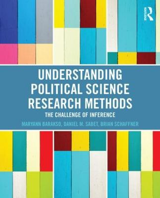 Understanding Political Science Research Methods: The Challenge of Inference by Maryann Barakso