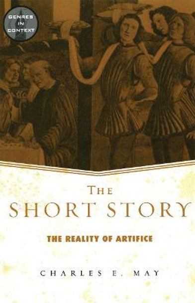 The Short Story: The Reality of Artifice by Charles May