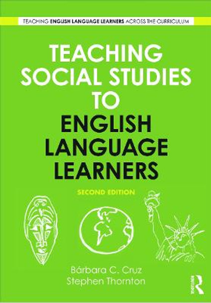 Teaching Social Studies to English Language Learners by Stephen J. Thornton