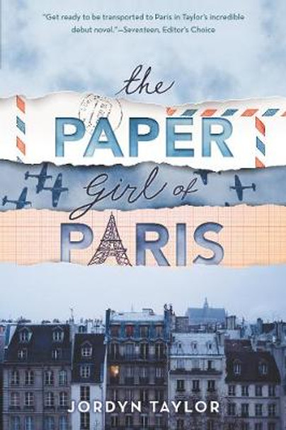 The Paper Girl of Paris by Jordyn Taylor